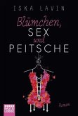 Blümchen, Sex und Peitsche