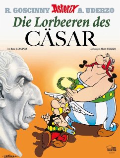 Die Lorbeeren des Cäsar / Asterix Bd.18 - Uderzo, Albert;Goscinny, René