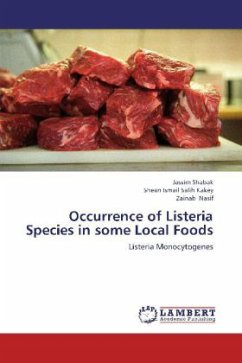 Occurrence of Listeria Species in some Local Foods - Shabak, Jassim;Ismail Salih Kakey, Shean;Nasif, Zainab