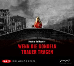 Wenn die Gondeln Trauer tragen - Du Maurier, Daphne