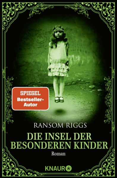 Die Insel der besonderen Kinder / Besondere-Kinder-Trilogie Bd.1 - Riggs, Ransom