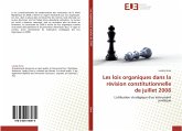 Les lois organiques dans la révision constitutionnelle de juillet 2008