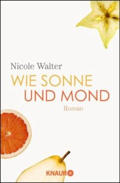 Wie Sonne und Mond - Walter, Nicole