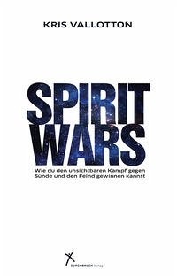 Spirit Wars - Vallotton, Kris