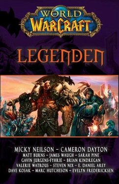 World of Warcraft - Legenden - Kindregan, Brian;Burns, Matt;Waugh, James