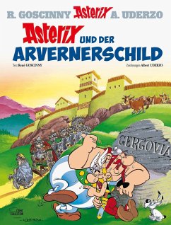 Asterix und der Arvernerschild / Asterix Bd.11 - Uderzo, Albert;Goscinny, René