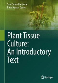 Plant Tissue Culture: An Introductory Text - Bhojwani, Sant Saran;Dantu, Prem Kumar