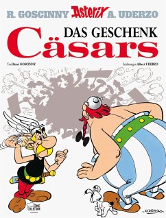 Das Geschenk Cäsars / Asterix Bd.21 - Uderzo, Albert;Goscinny, René