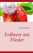 Erdbeere mit Flieder - Bild 1