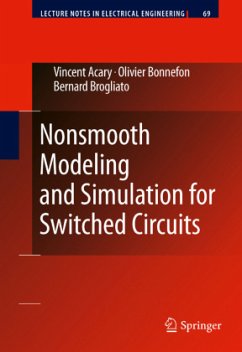 Nonsmooth Modeling and Simulation for Switched Circuits - Acary, Vincent;Bonnefon, Olivier;Brogliato, Bernard