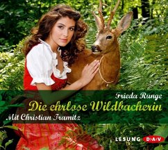 Die ehrlose Wildbacherin - Runge, Frieda