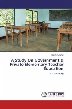 A Study On Government & Private Elementary Teacher Education - Patel, Nitesh N.