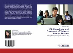 ICT, Masculinity and Enactment of Violence Against Women