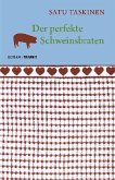 Der perfekte Schweinsbraten Der perfekte Schweinsbraten