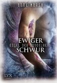 Ewiger Schwur / Engel der Dunkelheit Bd.1