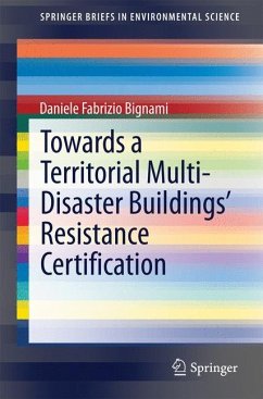 Towards a Territorial Multi-Disaster Buildings¿ Resistance Certification - Bignami, Daniele Fabrizio