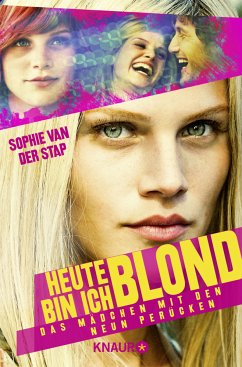 Heute bin ich blond - Stap, Sophie van der