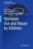 Hormone Use and Abuse by Athletes