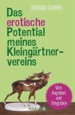 Das erotische Potential meines Kleingärtnervereins