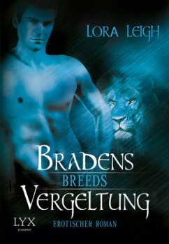 Bradens Vergeltung / Breeds Bd.4 - Leigh, Lora
