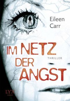 Im Netz der Angst - Carr, Eileen