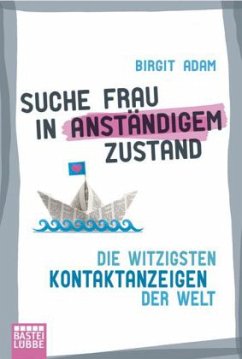 Suche Frau in anständigem Zustand - Adam, Birgit