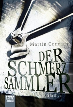 Der Schmerzsammler / Fran Miller Bd.1 - Conrath, Martin