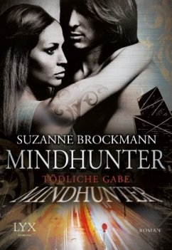 Tödliche Gabe / Mindhunter Bd.1 - Brockmann, Suzanne