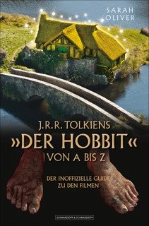 J.R.R. Tolkiens »Der Hobbit« von A bis Z - Oliver, Sarah
