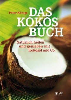 Das Kokos-Buch - Königs, Peter