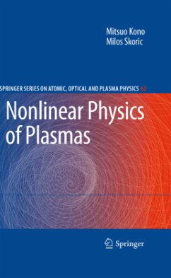 Nonlinear Physics of Plasmas - Kono, Mitsuo;Skoric, Milos