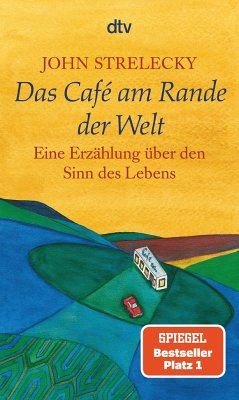 Das Cafe am Rande der Welt  - Strelecky, John P.