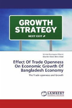 Effect Of Trade Openness On Economic Growth Of Bangladesh Economy - Manni, Umme Humayara;Afzal, Munshi Naser Ibne
