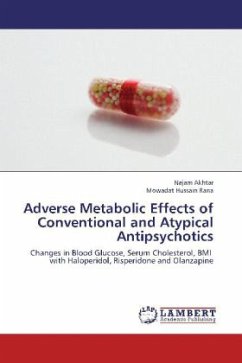 Adverse Metabolic Effects of Conventional and Atypical Antipsychotics