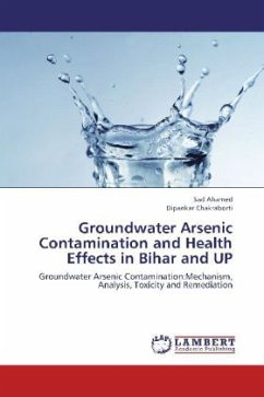 Groundwater Arsenic Contamination and Health Effects in Bihar and UP
