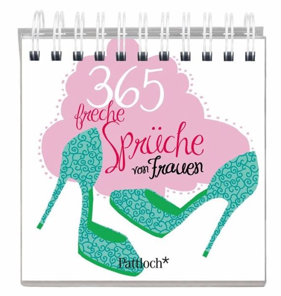 365 Freche Spruche Von Frauen Kalender Portofrei Bestellen