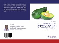An Assessment of Marketing Constraints of Avocado in Uganda
