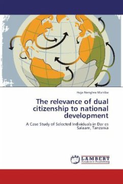 The relevance of dual citizenship to national development - Neng'wa Mahiba, Hoja