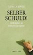 Selber schuld! - Bild 1