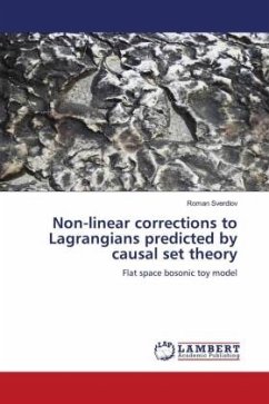 Non-linear corrections to Lagrangians predicted by causal set theory - Sverdlov, Roman