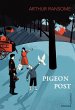 Pigeon Post - Bild 1