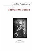 Turbulente Ferien - Sacharow, Joachim K.