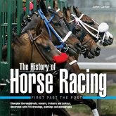 The History of Horse Racing: First Past the Post