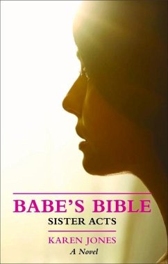 Babe's Bible: Sister Acts - Jones, Karen