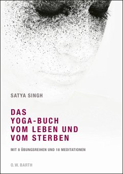 Das Yoga-Buch vom Leben und vom Sterben - Singh, Satya
