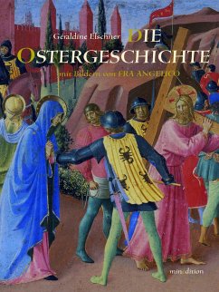 Die Ostergeschichte - Elschner, Géraldine;Angelico, Fra