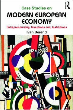 Case Studies on Modern European Economy - Berend, Ivan