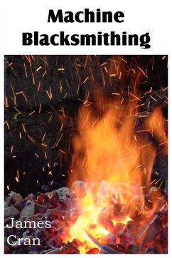 Machine Blacksmithing - Cran, James