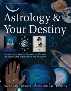 Astrology & Your Destiny - Morningstar, Sally; Craze, Richard; Mendoza, Staci; Bourne, David