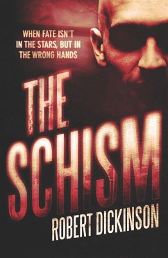 The Schism - Dickinson, Robert